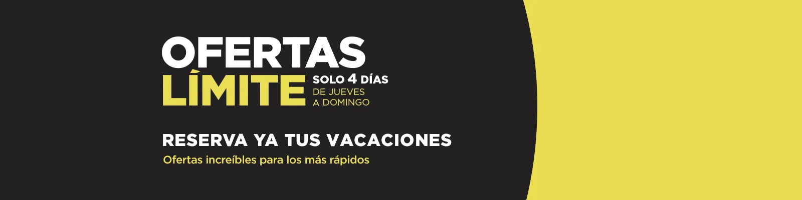 ¡Ofertas límite!