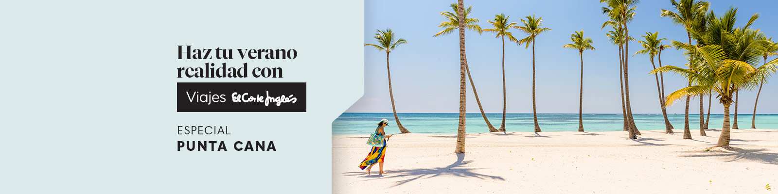 Reserva ya tus vacaciones de verano en Punta Cana