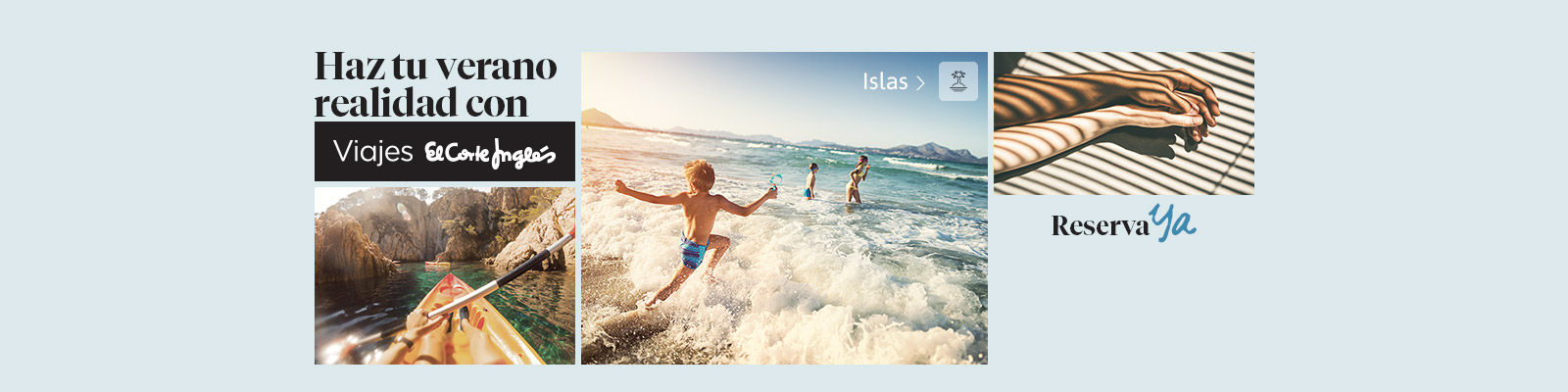 Reserva ya tus vacaciones de verano en Islas